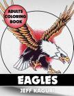 Adults Coloring Books: Eagles Cover Image