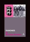 The Ramones' Ramones (33 1/3 #20) Cover Image