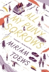 All My Puny Sorrows Cover Image