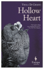 Hollow Heart By Viola Di Grado, Antony Shugaar (Translated by) Cover Image