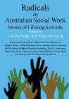 Radicals in Australian Social Work: Stories of Lifelong Activism Cover Image
