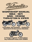 VELOCETTE 500cc & 350cc MSS, VENOM, THRUXTON & VIPER 1954-1971 WORKSHOP MANUAL & ILLUSTRATED PARTS MANUAL Cover Image
