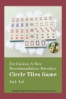 For Casinos A New Recommendation: Introduce Circle Tiles Game Cover Image