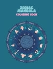 Zodiac Mandala: Coloring book for kids and adults, large format, 48 beautiful mandalas with Zodiac signs theme. Cover Image