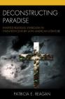 Deconstructing Paradise: Inverted Religious Symbolism in Twentieth-Century Latin American Literature Cover Image