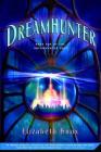 Dreamhunter: Book One of the Dreamhunter Duet Cover Image