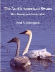 The North American Swans: Their Biology and Conservation Cover Image