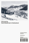 Discovering Early Modernism in Switzerland: The Queen Alexandra Sanatorium By Daniel Korwan Cover Image