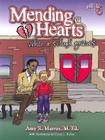Mending Hearts: When a School Grieves: Grades Pre-K Thru 6 By Amy R. Murray, Amy Murray, David L. Barber (Illustrator) Cover Image