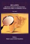 Reclaiming the Human Sciences and Humanities through African Perspectives. Volume II By Kofi Anyidoho (Editor), Helen Lauer (Editor) Cover Image