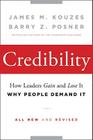 Credibility: How Leaders Gain and Lose It, Why People Demand It (J-B Leadership Challenge: Kouzes/Posner #203) By James M. Kouzes, Barry Z. Posner Cover Image
