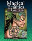 Magical Beauties Coloring Book: Book 2 Cover Image