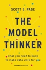 The Model Thinker: What You Need to Know to Make Data Work for You By Scott E. Page Cover Image