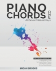 Piano Chords One: A Beginner's Guide To Simple Music Theory and Playing Chords To Any Song Quickly By Micah Brooks Cover Image