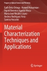 Material Characterization Techniques and Applications (Progress in Optical Science and Photonics #19) Cover Image
