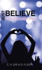 Just Believe: Every Summer Has a Story Cover Image