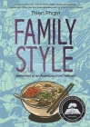 Family Style: Memories of an American from Vietnam By Thien Pham Cover Image