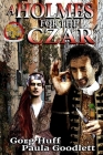 A Holmes for the Czar (Ring of Fire #12) Cover Image