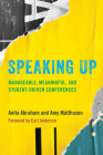 Speaking Up: Manageable, Meaningful, and Student-Driven Conferences Cover Image