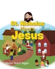 St. Nicholas Meets Jesus By Marion Butch Segars Cover Image