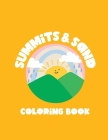 Summits & Sand Coloring Book: 15 Scenes for Mindful Coloring and Inspiration By Summits &. Sand (Created by) Cover Image