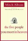 The Five People You Meet in Heaven Cover Image