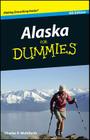 Alaska For Dummies (Dummies Travel #151) By Charles P. Wohlforth Cover Image