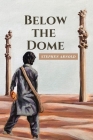 Below the Dome Cover Image