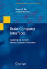 Brain-Computer Interfaces: Applying Our Minds to Human-Computer Interaction By Desney S. Tan (Editor), Anton Nijholt (Editor) Cover Image