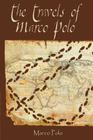 The Travels of Marco Polo By Marco Polo Cover Image