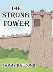 The Strong Tower By Tammy Halcomb Cover Image