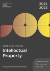 Core Statutes on Intellectual Property 2021-22 Cover Image