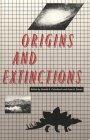Origins and Extinctions By Donald E. Osterbrock (Editor), Peter H. Raven (Editor) Cover Image