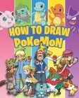 How To Draw Pokemon: Step by Step Cover Image