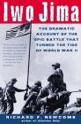 Iwo Jima: The Dramatic Account of the Epic Battle That Turned the Tide of World War II By Richard F. Newcomb, Harry Schmidt (Foreword by) Cover Image