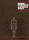 Human Dimension and Interior Space: A Source Book of Design Reference Standards Cover Image