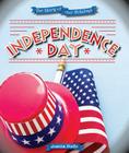 Independence Day (Story of Our Holidays) By Joanna Ponto Cover Image