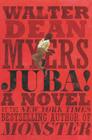 Juba!: A Novel By Walter Dean Myers Cover Image