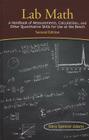 Lab Math: A Handbook of Measurements, Calculations, and Other Quantitative Skills for Use at the Bench, Second Edition Cover Image