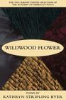 Wildwood Flower: Poems Cover Image