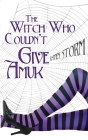 The Witch Who Couldn't Give Amuck Cover Image