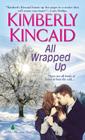 All Wrapped Up (A Pine Mountain Novel #5) Cover Image