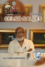 CELSO SALLES - Autobiographie - 2. Auflage By Celso Salles Cover Image