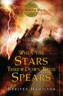 When the Stars Threw Down Their Spears By Kersten Hamilton Cover Image