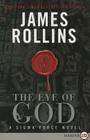 The Eye of God: A Sigma Force Novel By James Rollins Cover Image