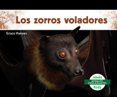 Los Zorros Voladores (Flying Foxes) Cover Image