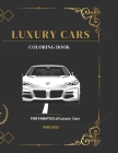 Luxury Cars Coloring Book: Coloring Book By Leandro Ant Cover Image