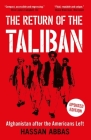 The Return of the Taliban: Afghanistan after the Americans Left Cover Image