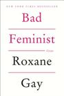 Bad Feminist: Essays Cover Image