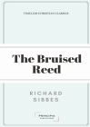 The Bruised Reed By Richard Sibbes Cover Image